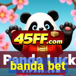 banda bet